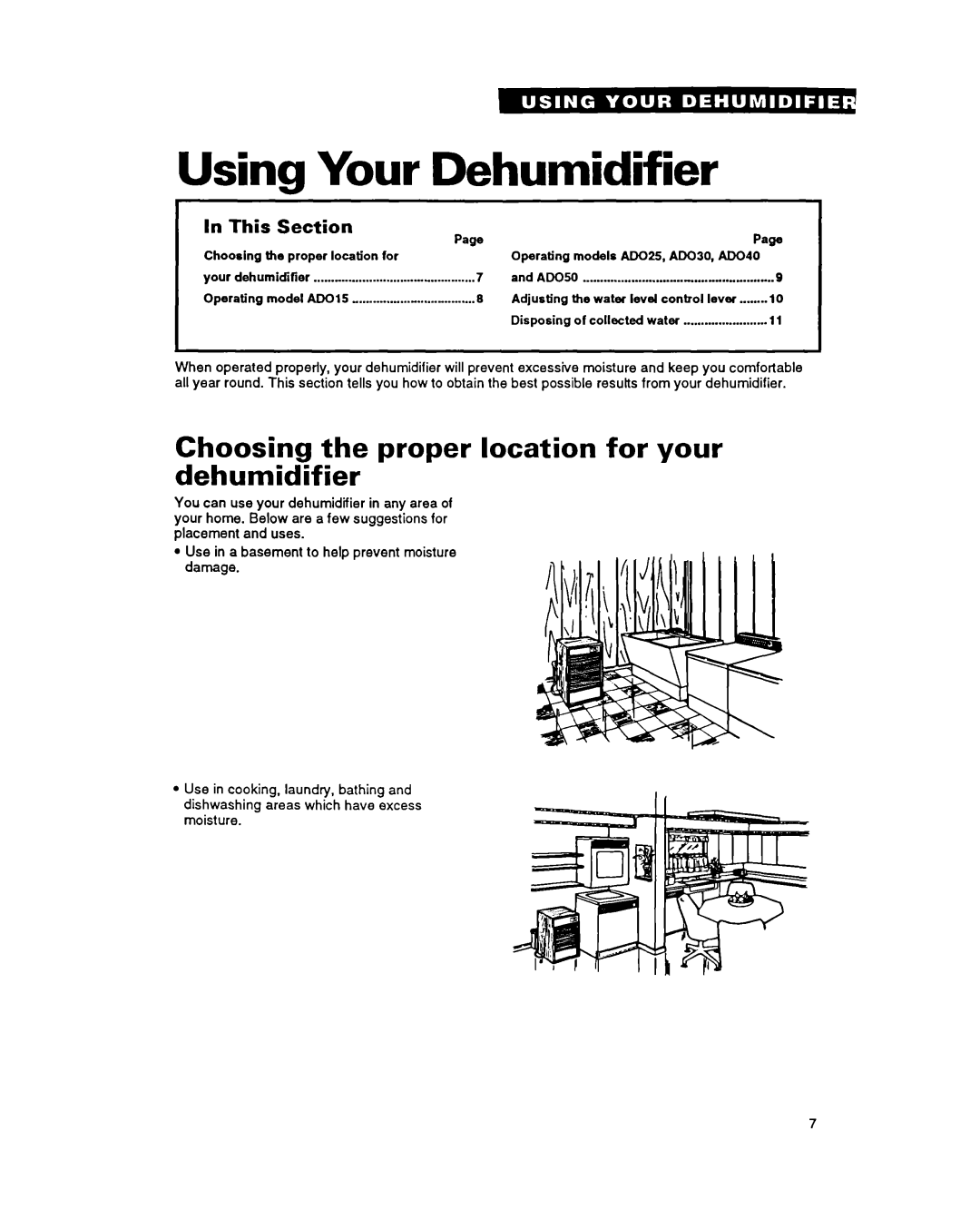 Whirlpool ADO40, ADO15 warranty Using Your Dehumidifier, Choosing the proper location for your dehumidifier, This Section 