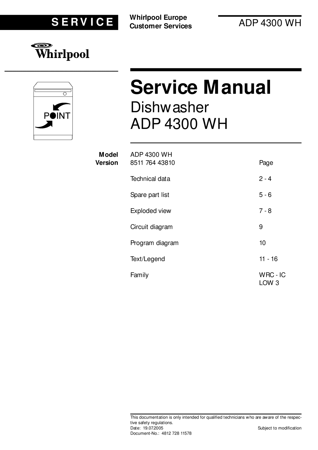 Whirlpool service manual Model, Dishwasher ADP 4300 WH, S E R V I C E, Whirlpool Europe, Customer Services 