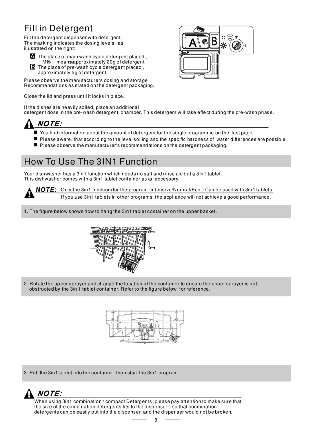 Whirlpool ADP 451 manual Fill in Detergent, How To Use The 3IN1 Function 