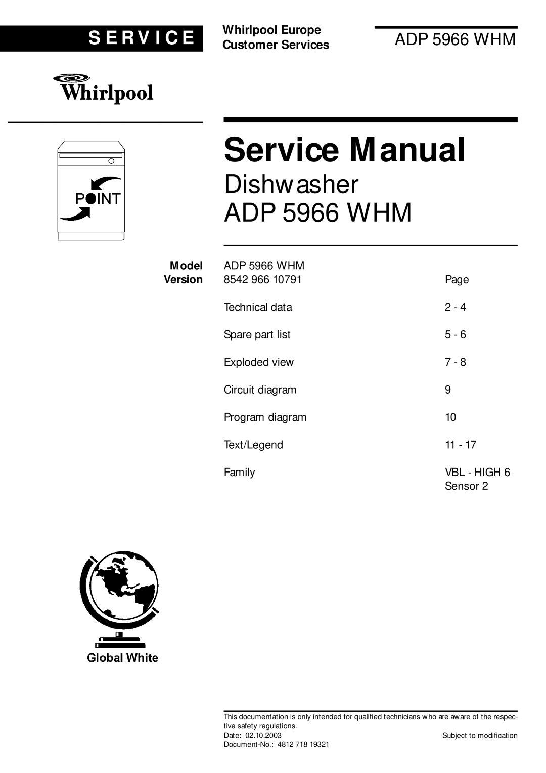 Whirlpool service manual Model, Dishwasher ADP 5966 WHM, S E R V I C E, Whirlpool Europe, Customer Services 