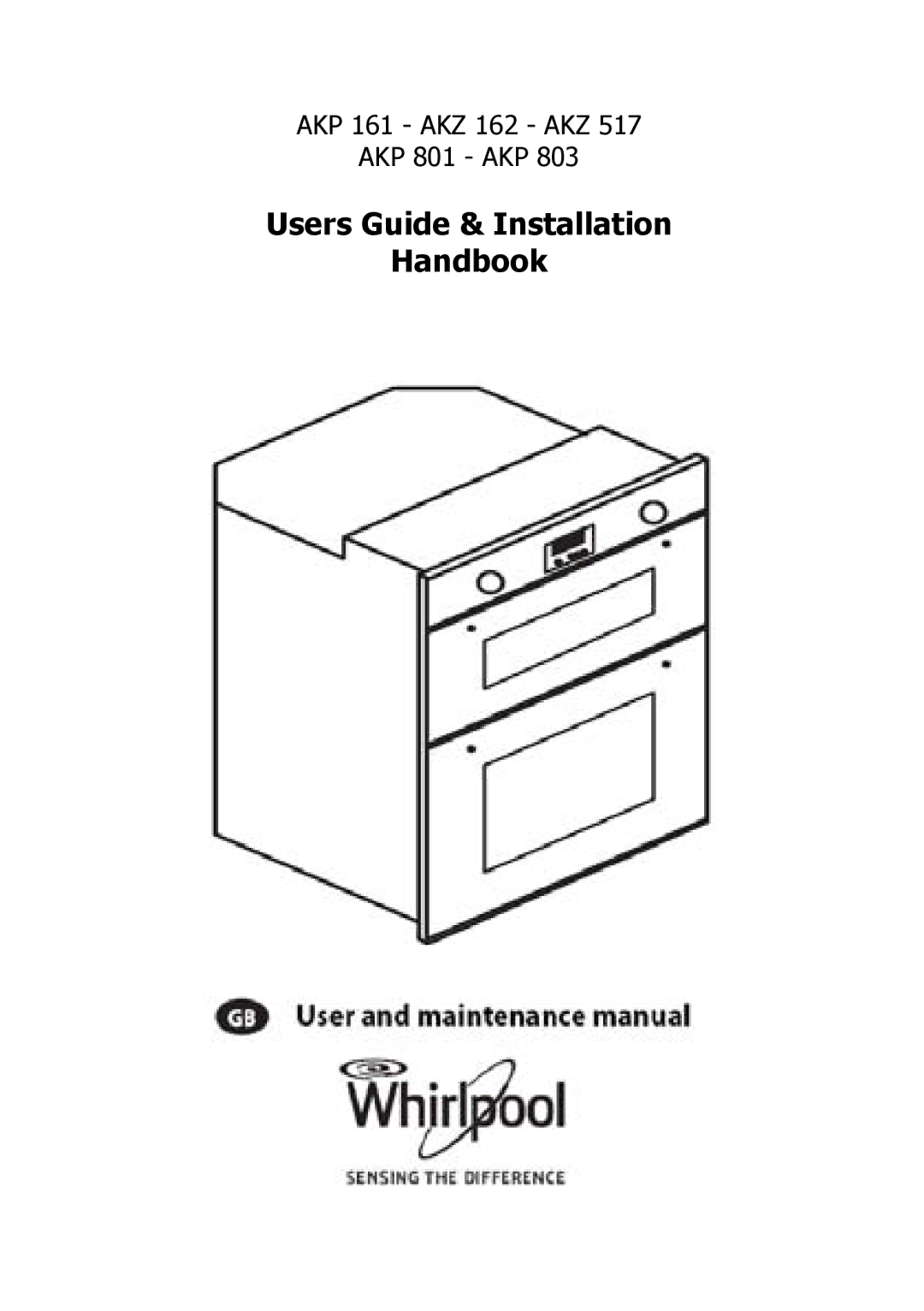 Whirlpool AKZ 162, AKP 801, AKP 803, AKP 161, AKZ 517 manual Users Guide & Installation Handbook 