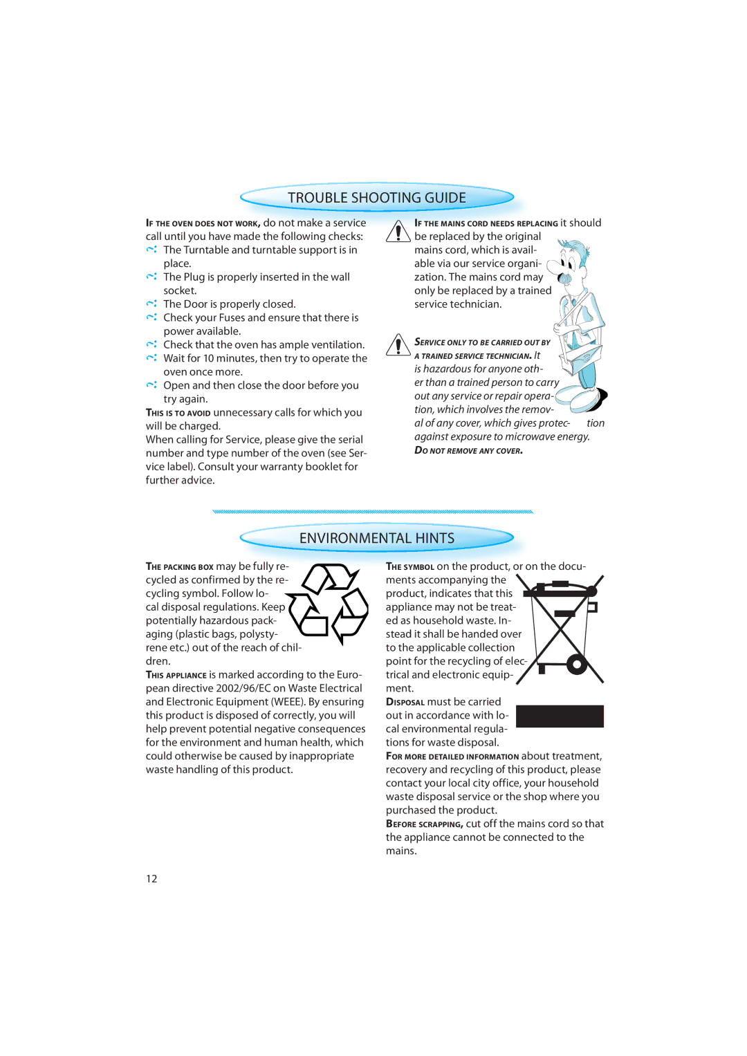 Whirlpool AMW 433 Trouble Shooting Guide, Environmental Hints, Symbol on the product, or on the docu- ments accompanying 