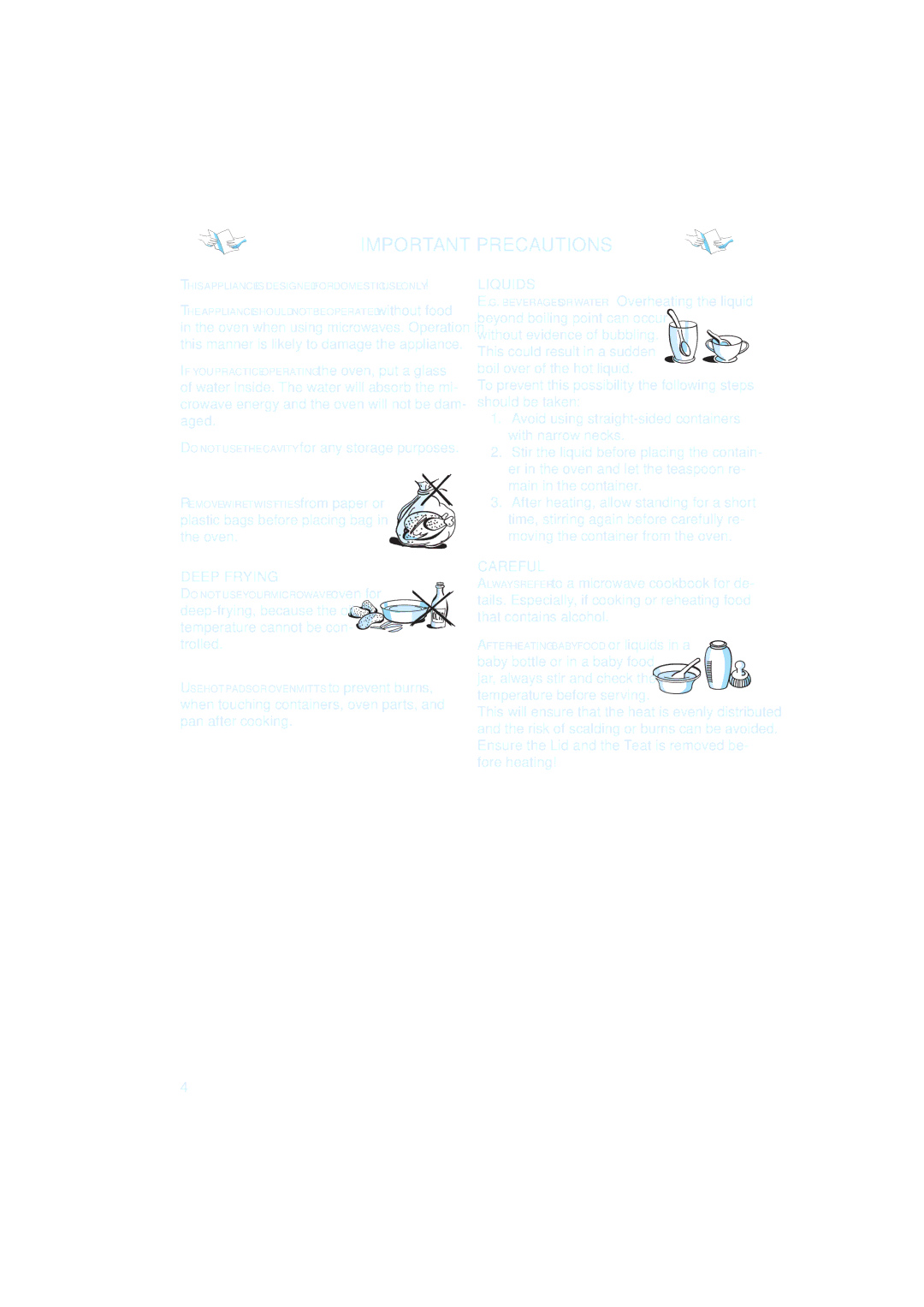 Whirlpool AMW 433 Important Precautions, Deep-Frying, When touching containers, oven parts, and pan after cooking, Liquids 