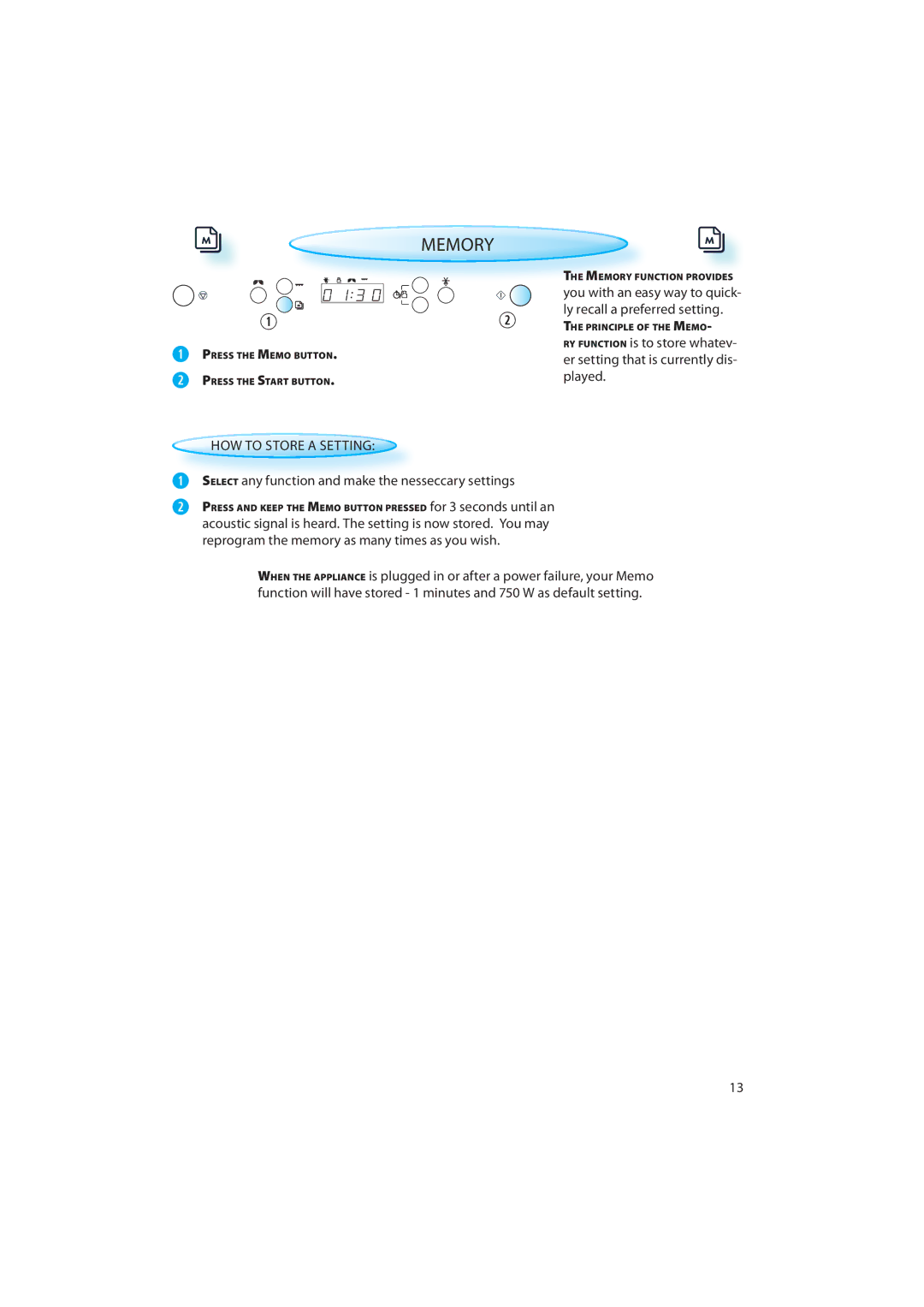 Whirlpool AMW 492 quick start Memory, HOW to Store a Setting,  Select any function and make the nesseccary settings 