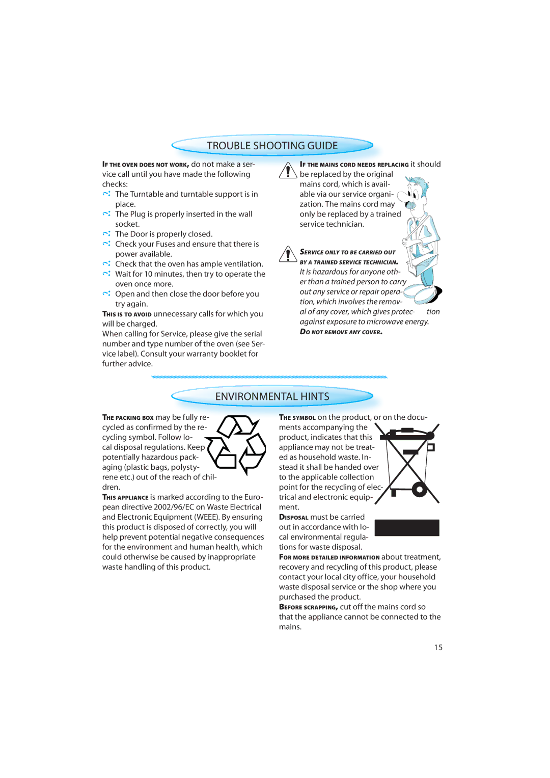 Whirlpool AMW 492 Trouble Shooting Guide, Environmental Hints, Symbol on the product, or on the docu- ments accompanying 