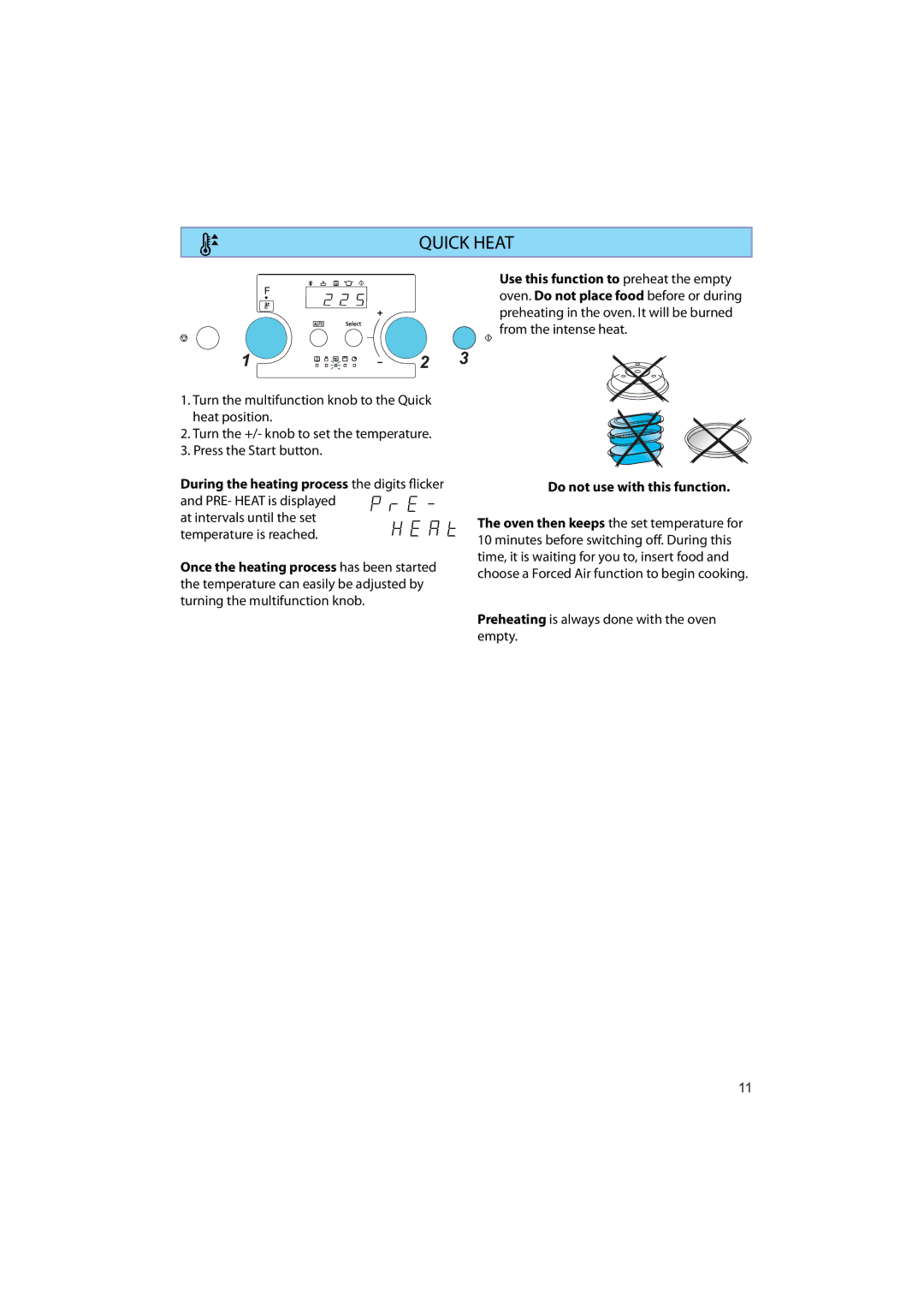 Whirlpool AMW 545 manual Quick Heat, Temperature is reached, Preheating is always done with the oven empty 