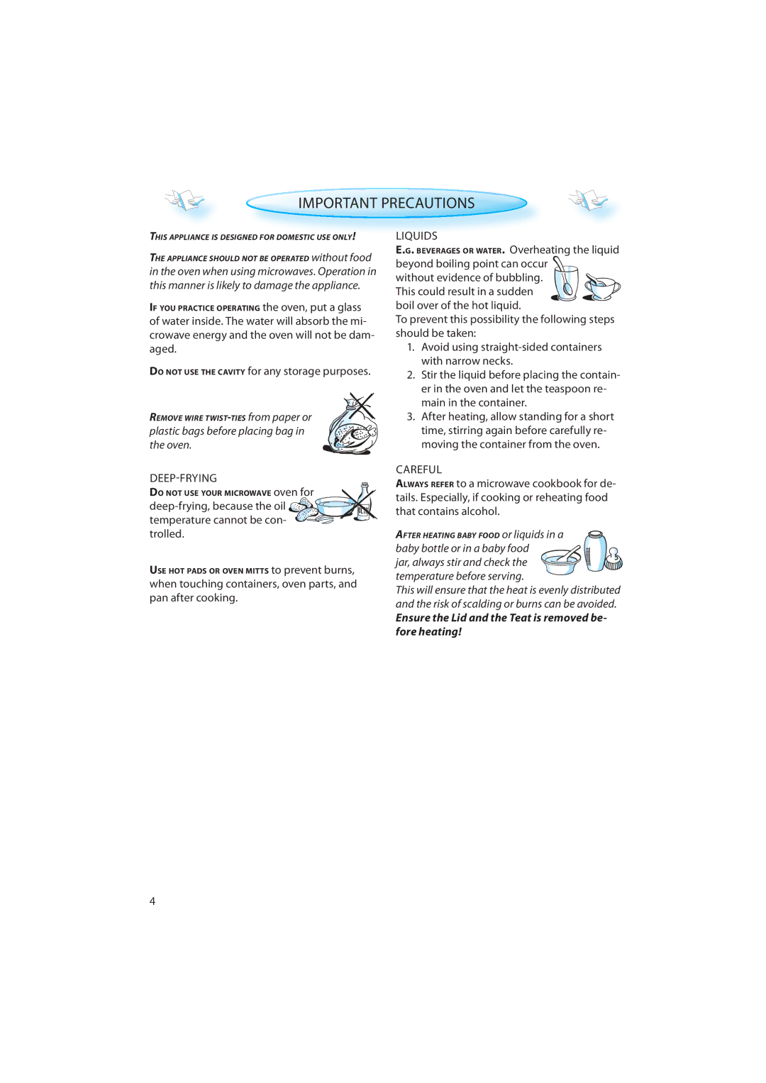 Whirlpool AMW 436 Important Precautions, Deep-Frying, When touching containers, oven parts, and pan after cooking, Liquids 