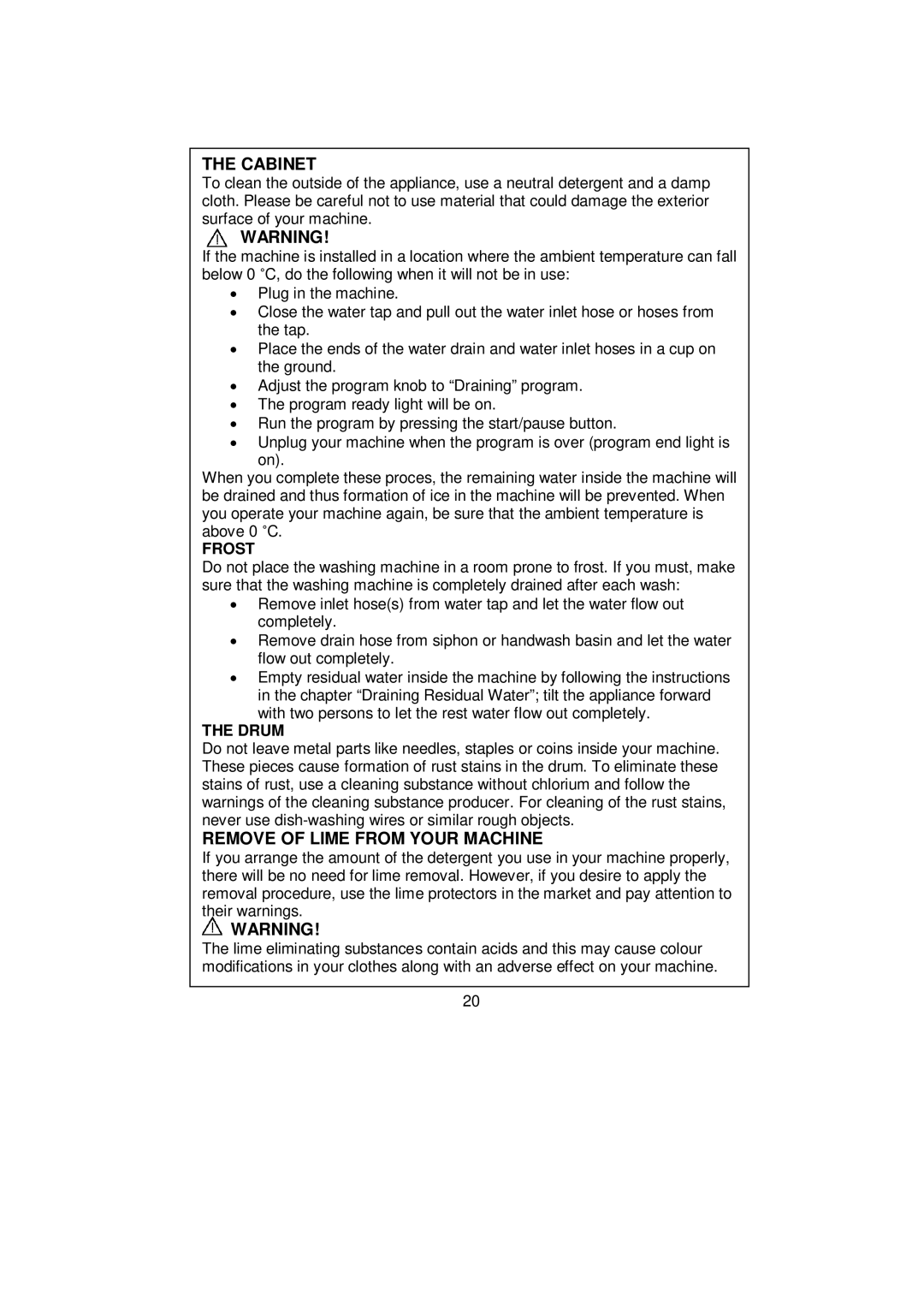 Whirlpool AWG 3102C/ AWG 5102C/ AWG 5122C user manual Cabinet, Remove of Lime from Your Machine, Frost, Drum 