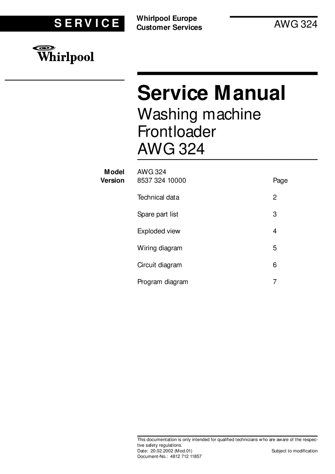 Whirlpool 324 service manual Washing machine Frontloader AWG, Model 