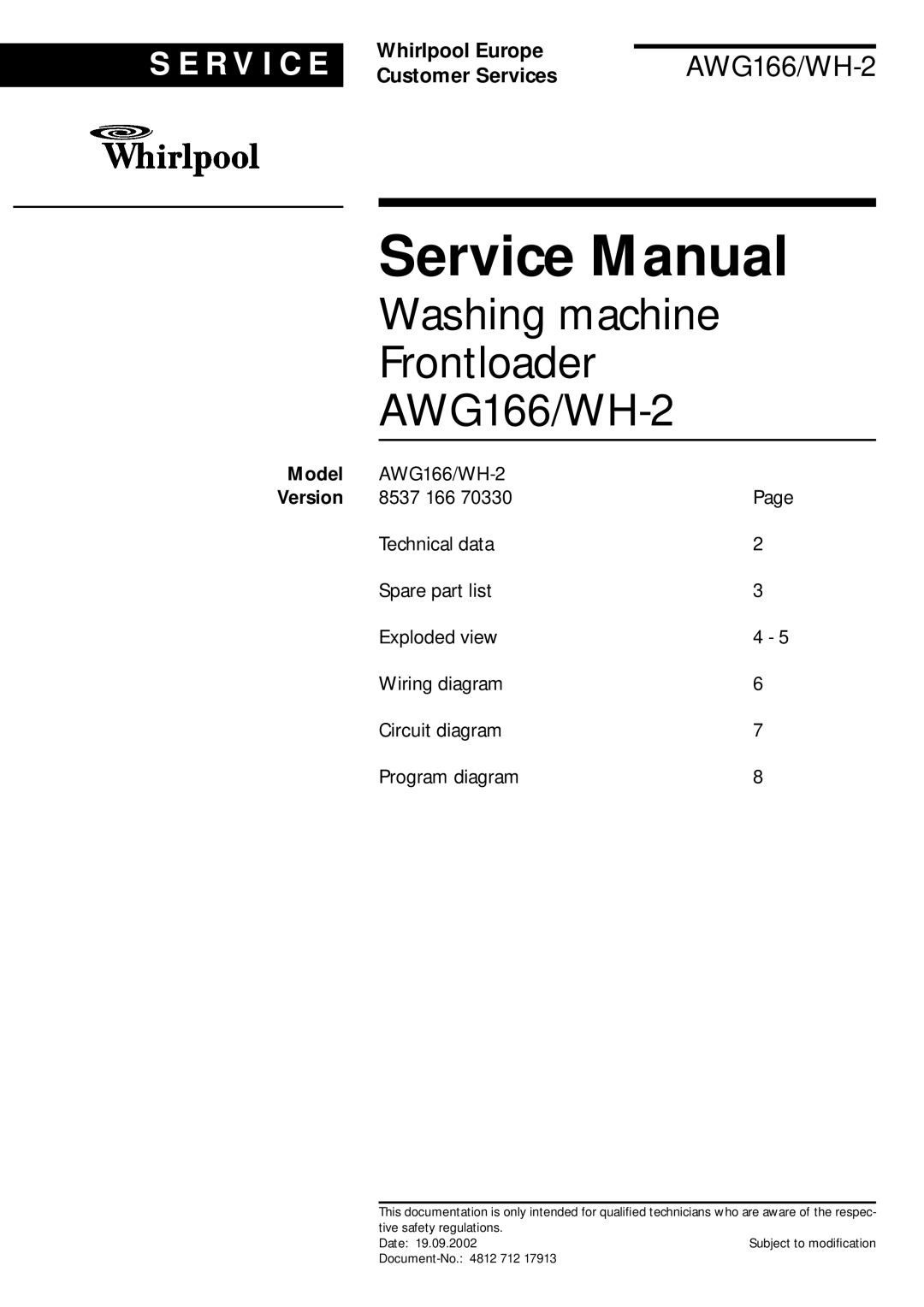 Whirlpool AWG166 WH-2 service manual Model, Service Manual, Washing machine Frontloader AWG166/WH-2, S E R V I C E, Page 