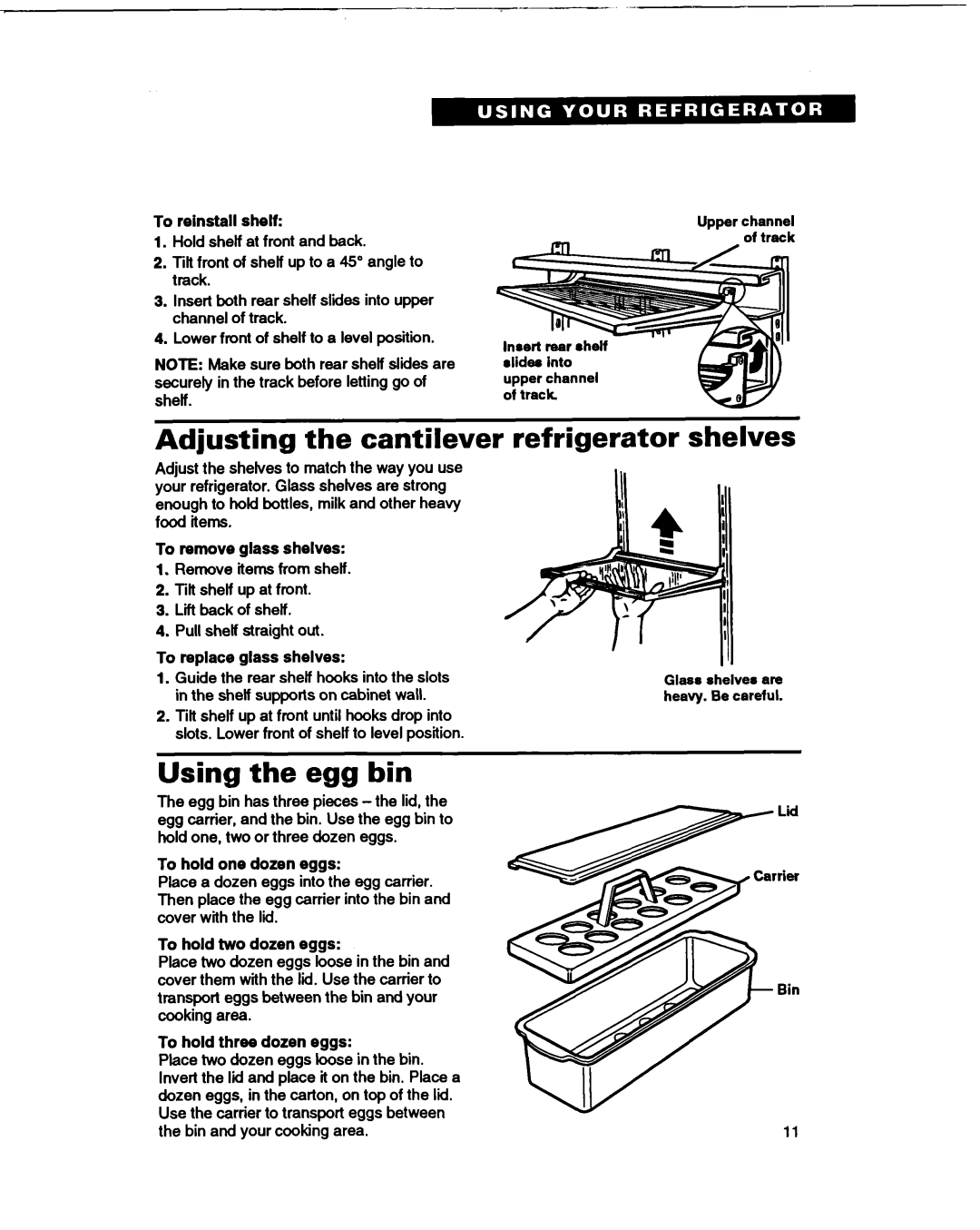 Whirlpool B2lDK important safety instructions Adjusting the cantilever, Using the egg bin, Refrigerator shelves 