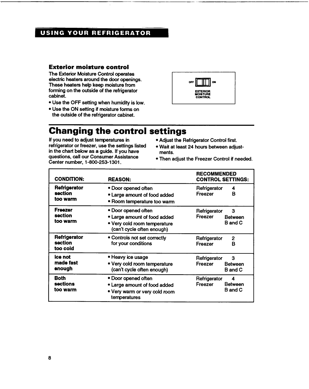 Whirlpool B2lDK important safety instructions Changing the control, Settings, Exterior moisture control, Condition, Reason 