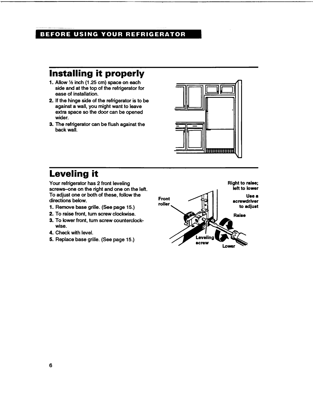 Whirlpool B2lDK important safety instructions Installing it properly, Leveling it 