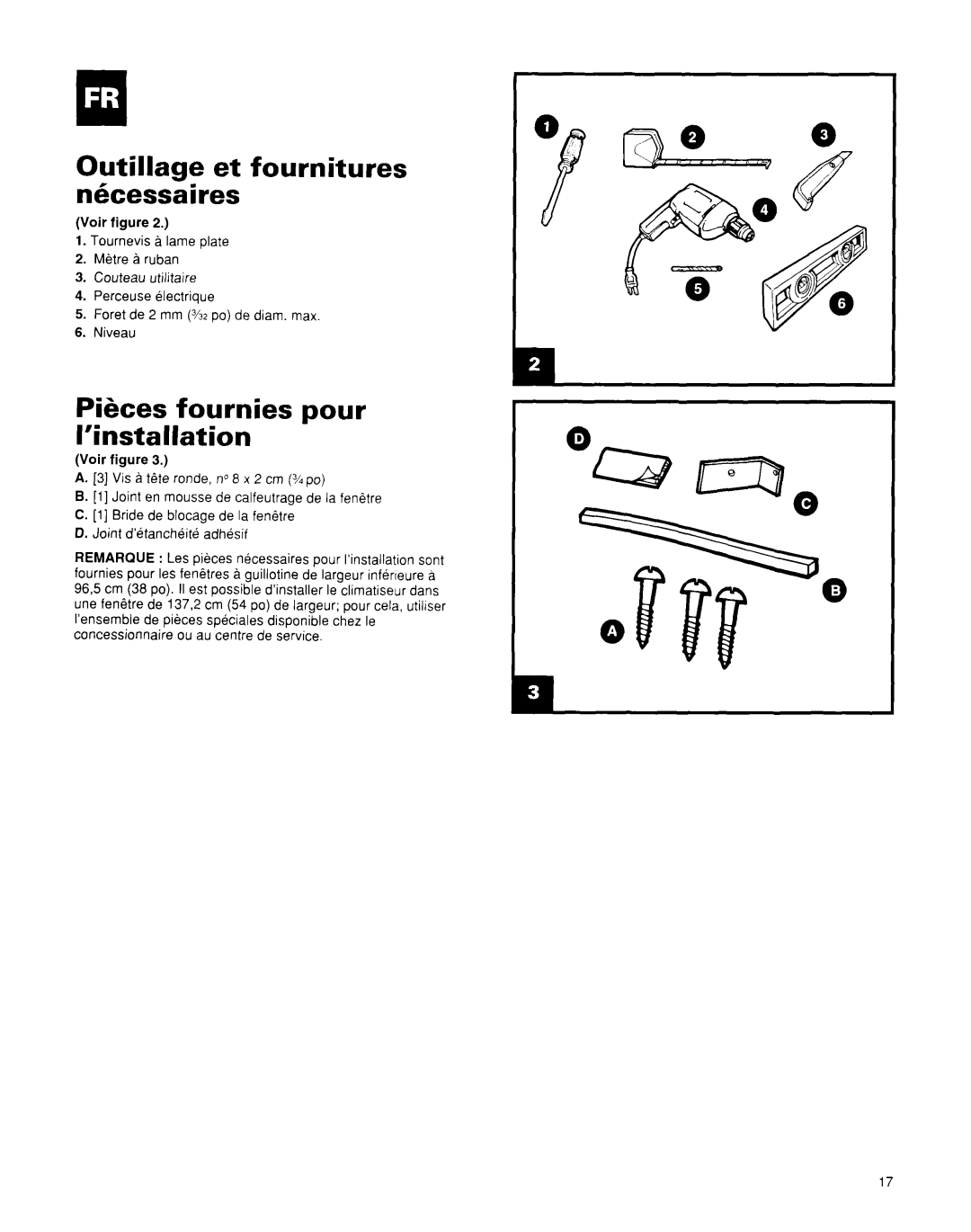 Whirlpool BHAC0600BS0 manual Outillage et fournitures nkessaires, Pikes fournies pour ’installation 