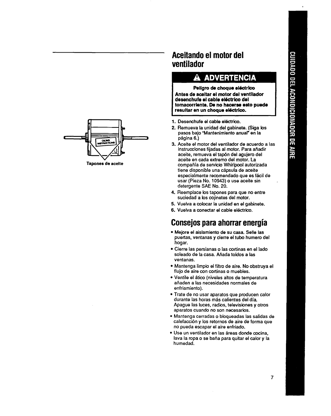 Whirlpool BHAC1400XS0 manual Consejosparaahorrarenergia, Aceitandoel motordel ventilador 