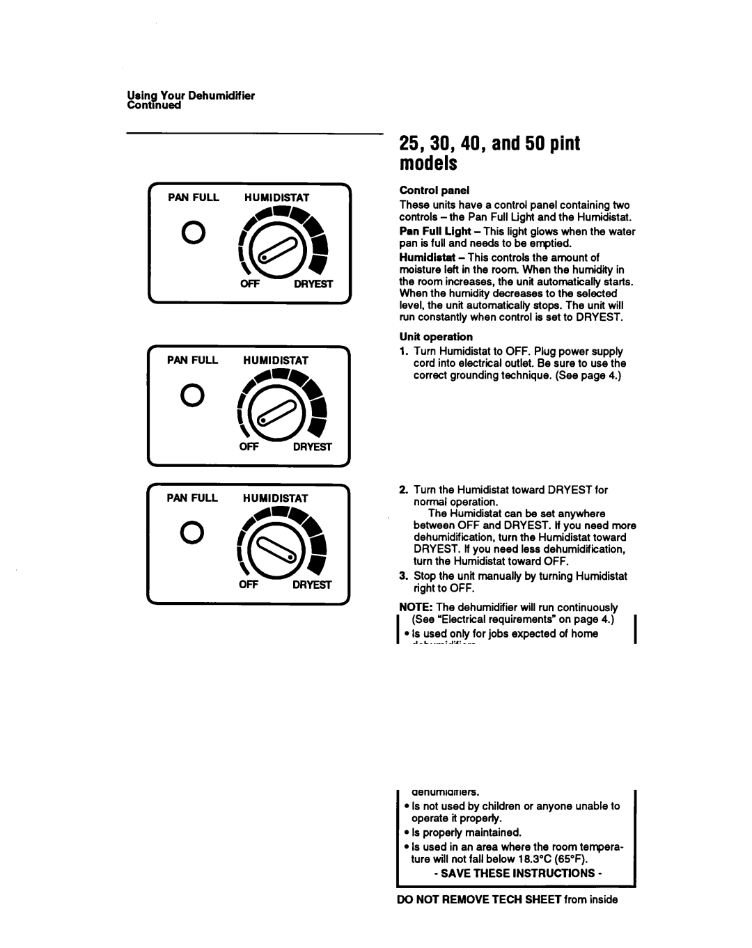 Whirlpool BHDH2500FS0 25,30,40, and50 pint models, Using Your Dehumidifier Contmued, PAN Full Humidistat, Control panel 