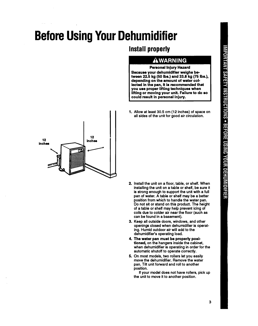 Whirlpool BHDH2500FS0 manual BeforeUsingYourDehumidifier, Install properly 