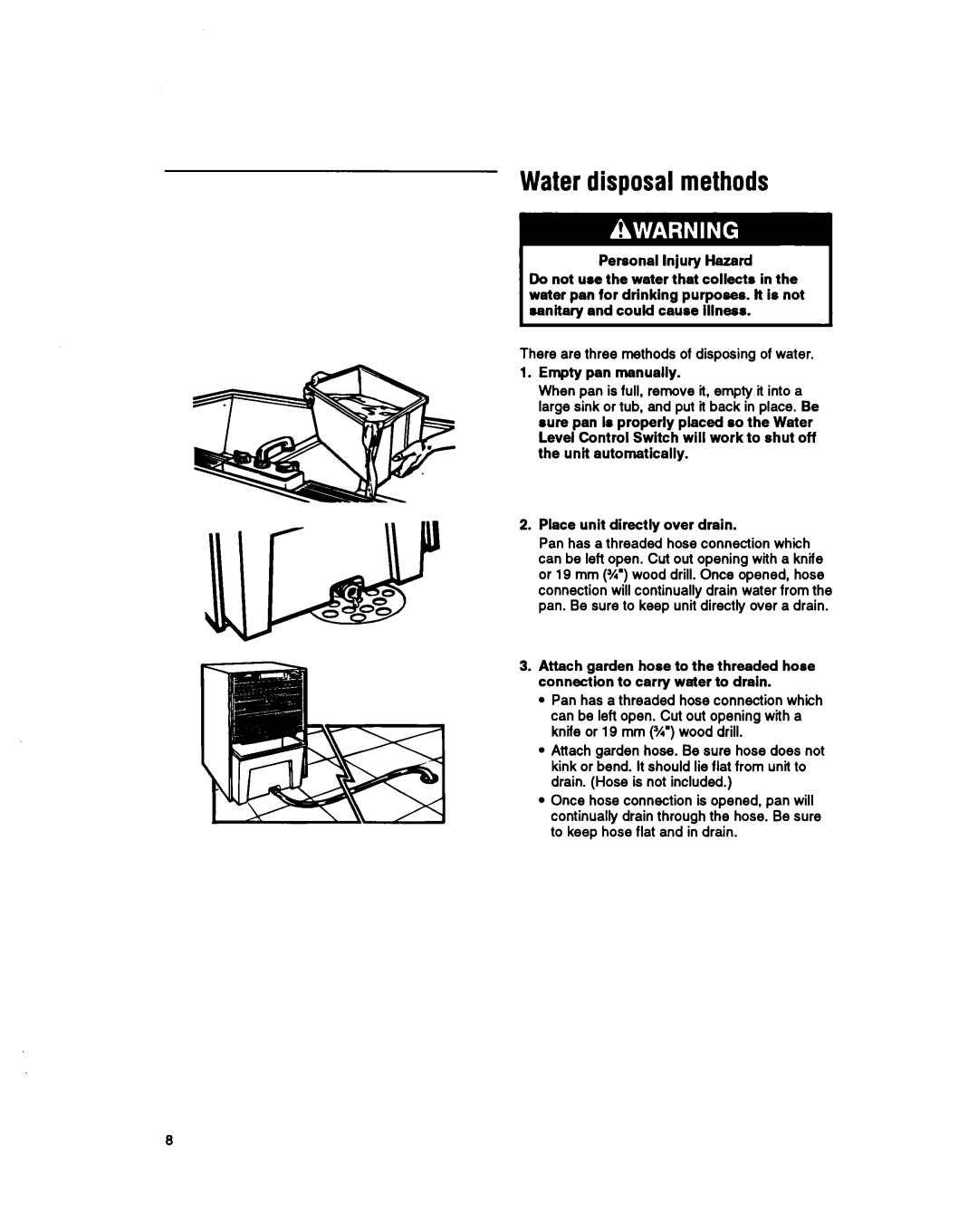 Whirlpool BHDH2500FS0 manual Waterdisposal methods 