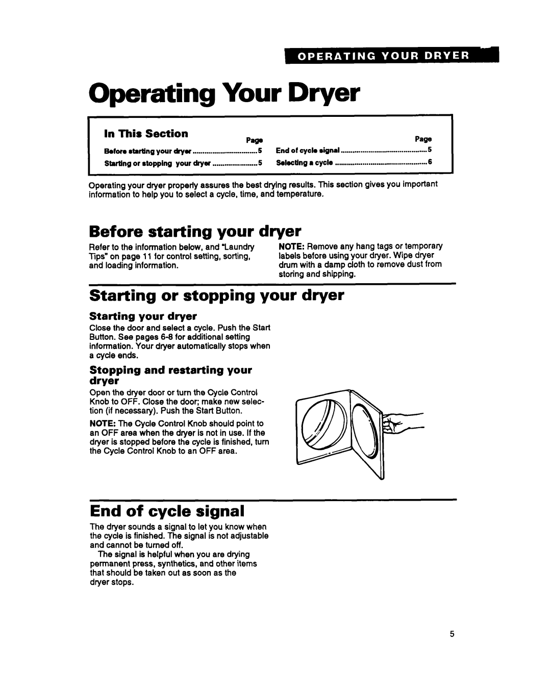 Whirlpool BYCCD3421W0 warranty Operating Your Dryer, Before starting your dryer, Starting or stopping your dryer 