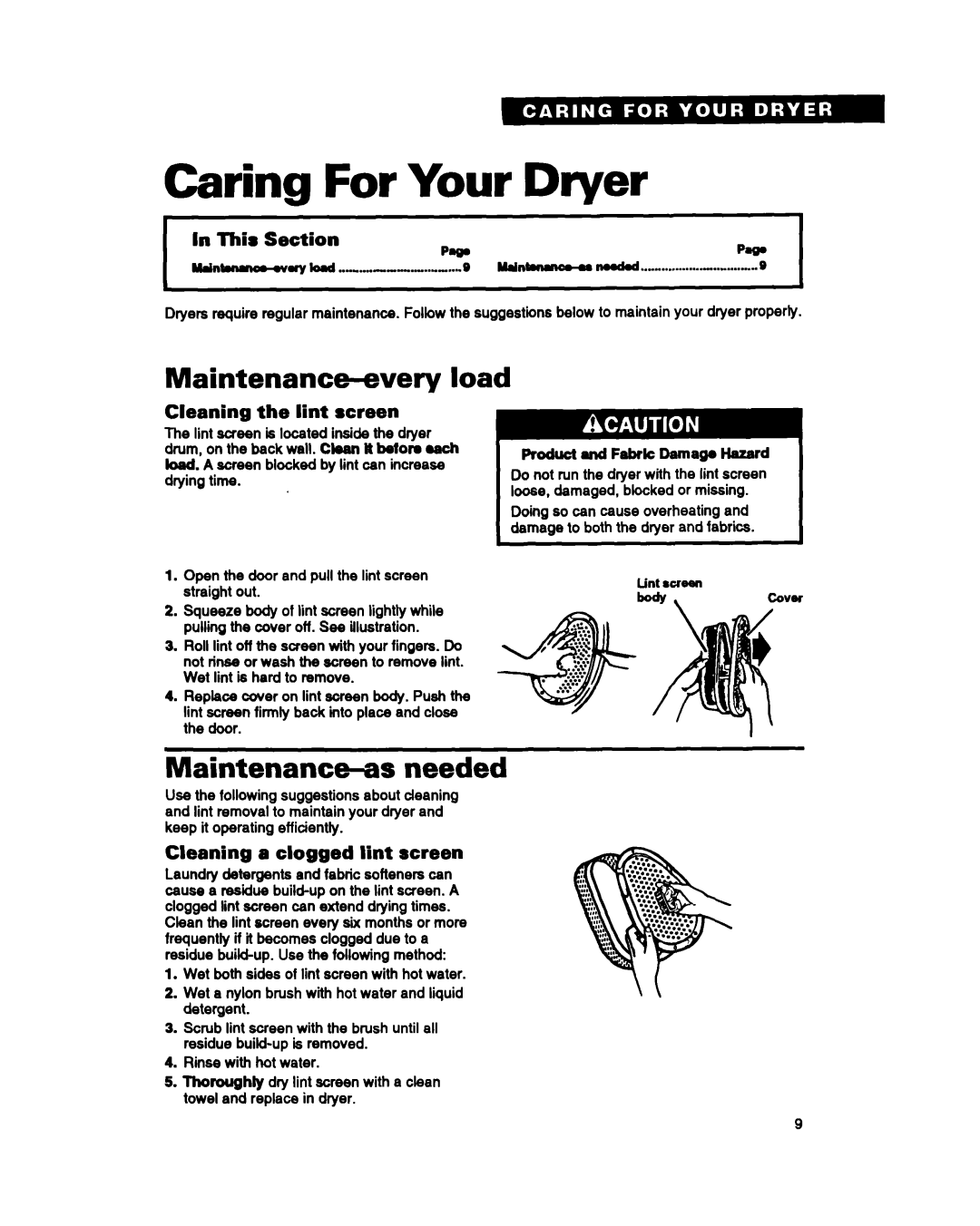 Whirlpool BYCCD3421W0 warranty Caring For Your Dryer, Maintenance-every load, Maintenance-as needed 