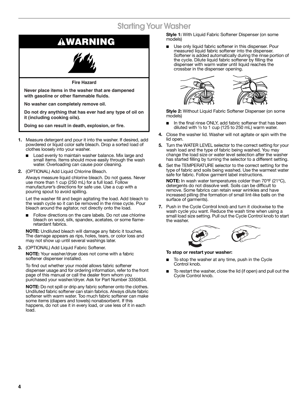 Whirlpool BYCWD6274W3 warranty Starting Your Washer, To stop or restart your washer 