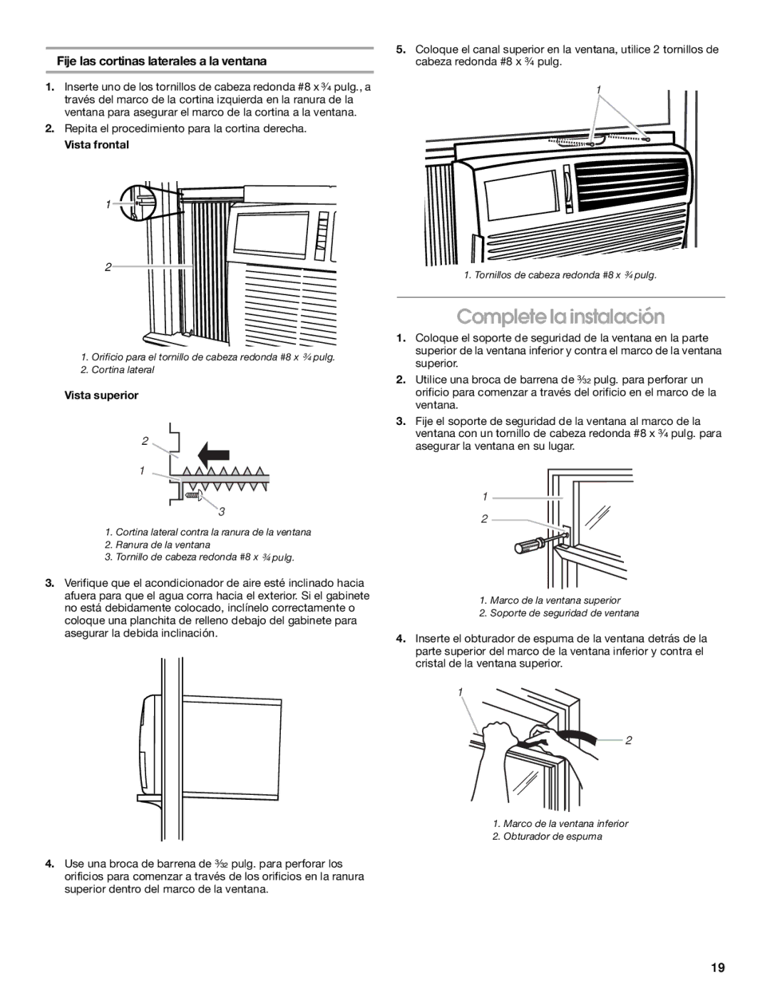 Whirlpool CA10WXP0 manual Complete la instalación, Fije las cortinas laterales a la ventana 