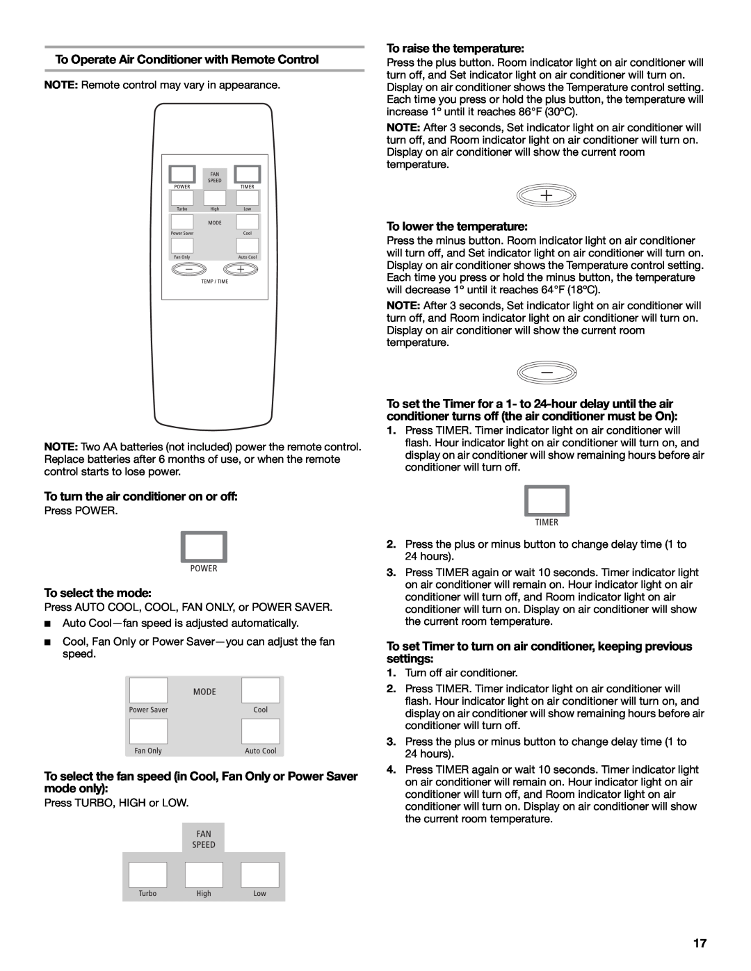 Whirlpool CA15WYR0 manual To Operate Air Conditioner with Remote Control, To turn the air conditioner on or off 