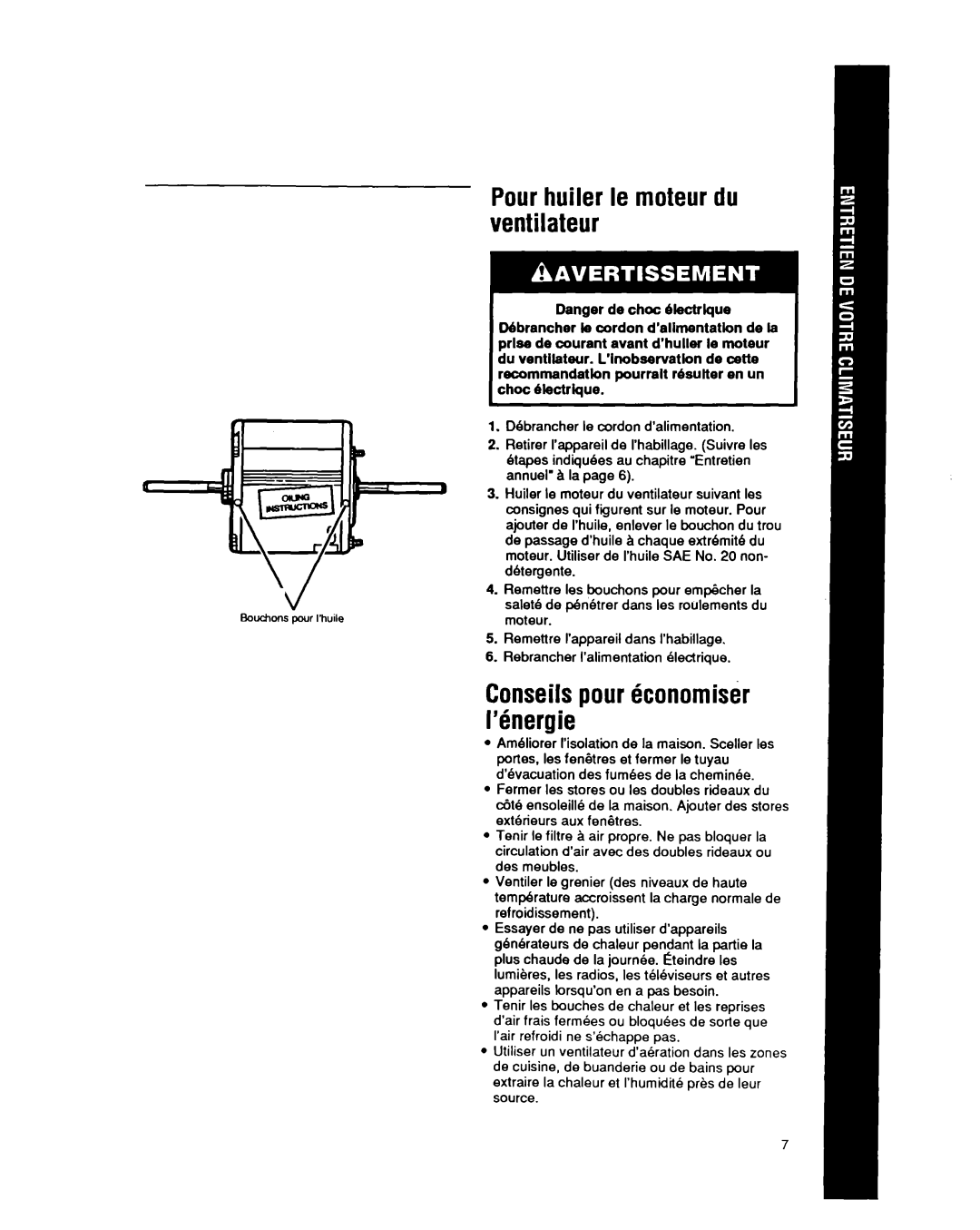 Whirlpool CAH12W04 manual Pourhuiler le moteur du ventilateur, Conseilspour konomisfk l’bnergie, Danger de choc Olectrlque 