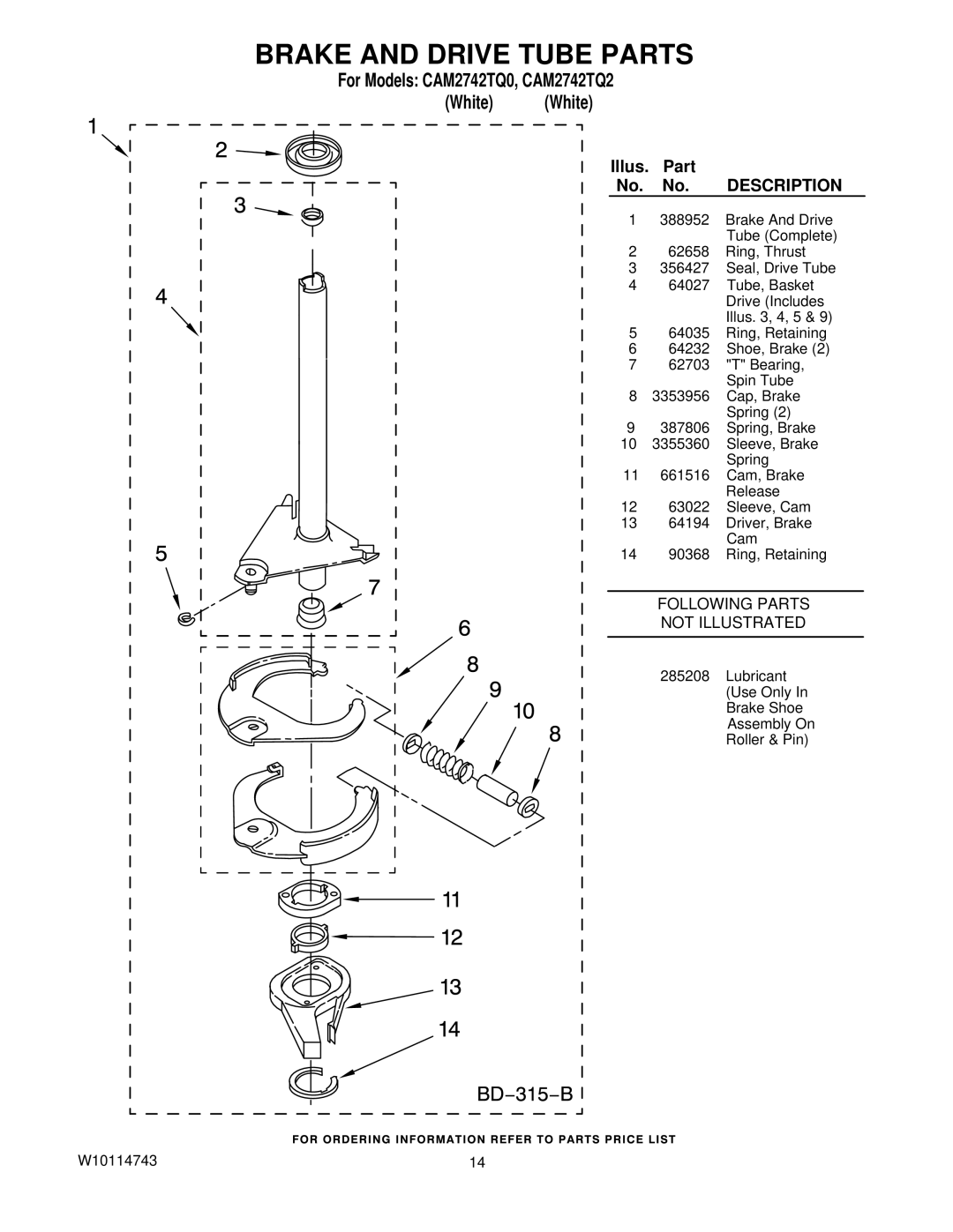 Whirlpool CAM2742TQ2, CAM2742TQ0 manual Brake and Drive Tube Parts 