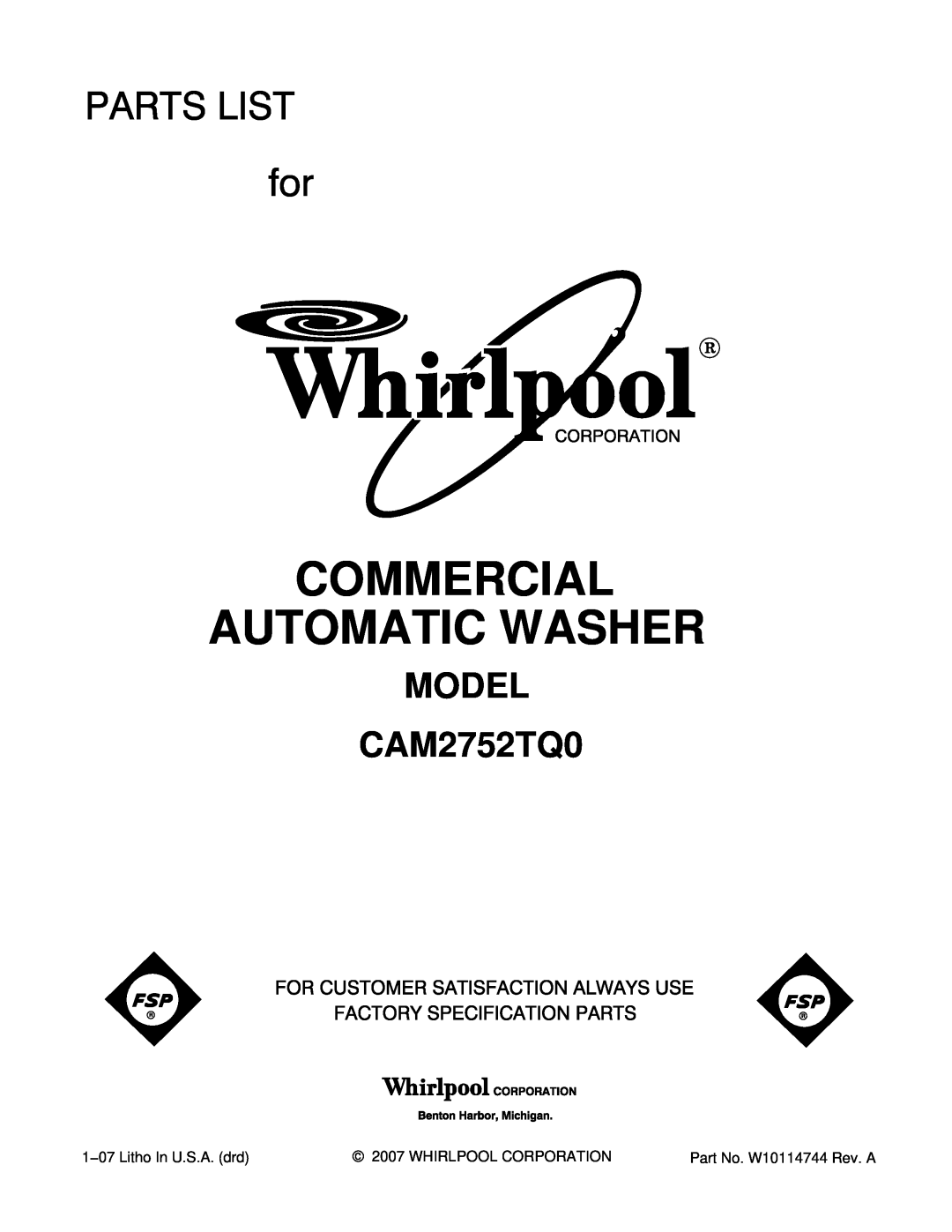 Whirlpool manual Commercial Automatic Washer, MODEL CAM2752TQ0, Part No. W10114744 Rev. A 