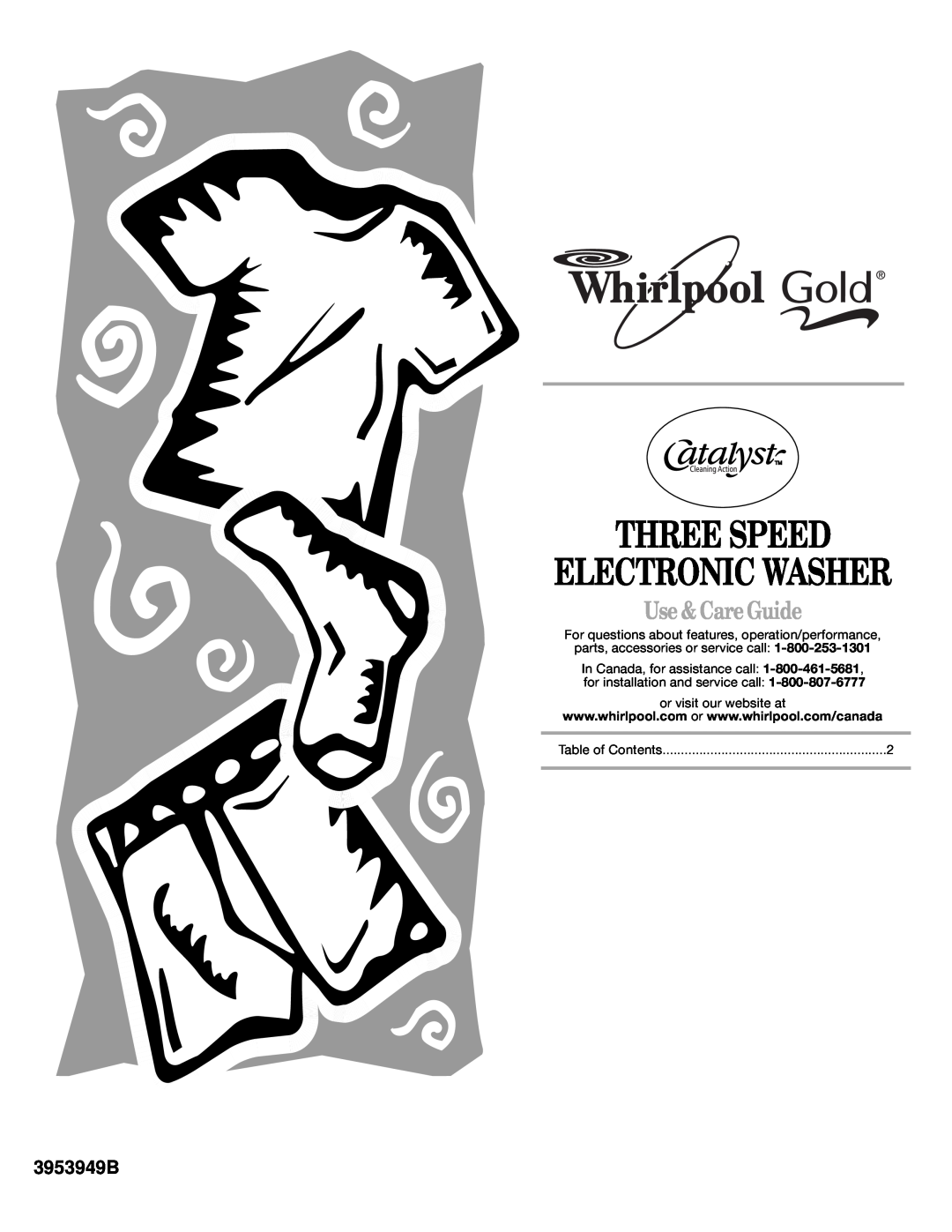 Whirlpool CATALYST manual Three Speed, Use &CareGuide, 3953949B, Electronic Washer 