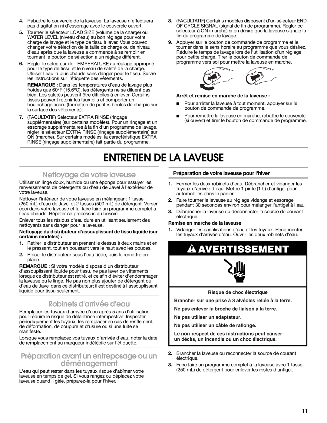 Whirlpool CAWB522SQ0 warranty Entretien DE LA Laveuse, Nettoyage de votre laveuse, Robinets darrivée deau 