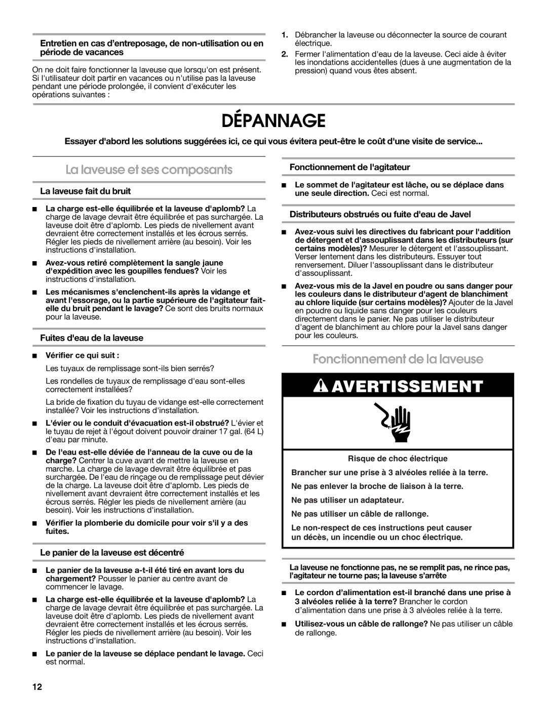 Whirlpool CAWB522SQ0 warranty Dépannage, La laveuse et ses composants, Fonctionnement de la laveuse 