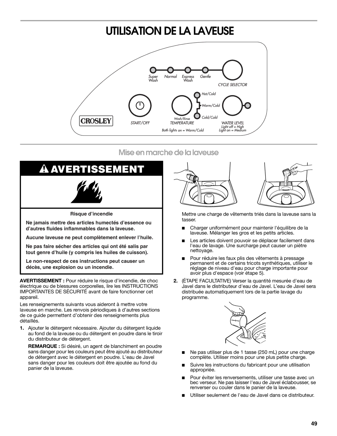 Whirlpool CAWC529PQ0 manual Utilisation DE LA Laveuse, Mise en marche de la laveuse 