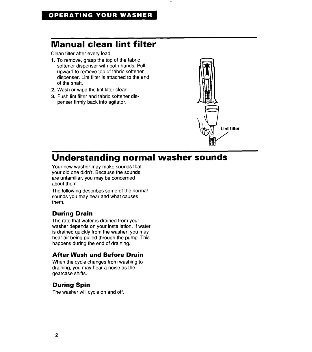 Whirlpool CCW5264EW0 warranty Manual clean lint filter, Understanding normal washer sounds, During Drain, During Spin 