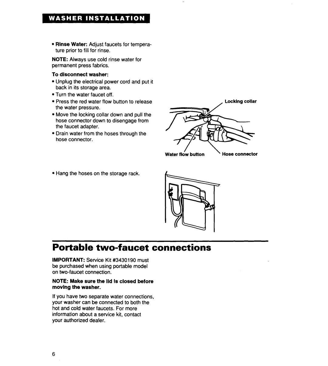 Whirlpool CCW5264EW0 warranty Portable two-faucet connections, To disconnect washer, Hose connector 