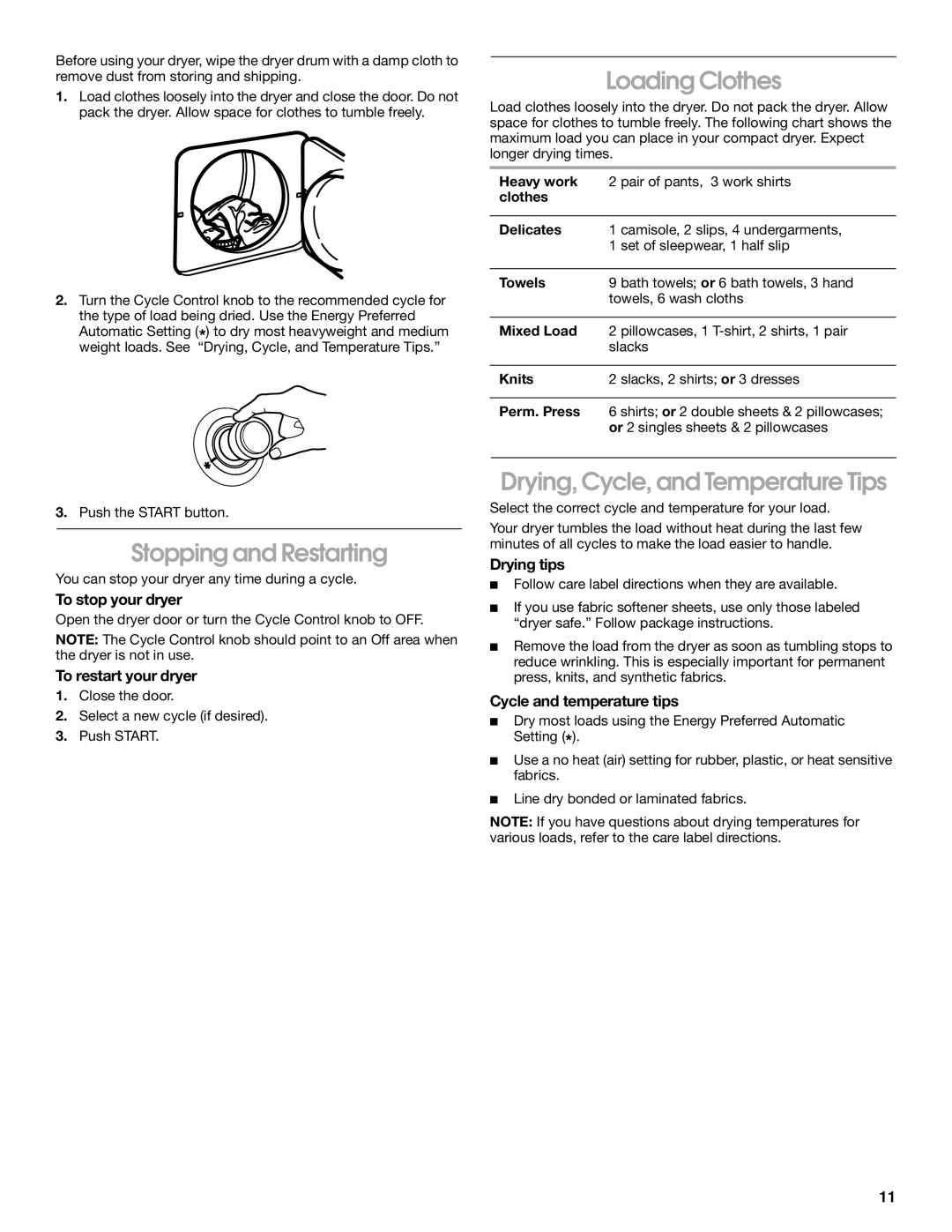 Whirlpool CEDC392JQ0 manual Stopping and Restarting, Loading Clothes, Drying, Cycle, and Temperature Tips 