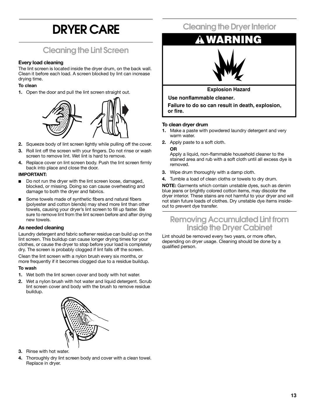 Whirlpool CEDC392JQ0 manual Dryer Care, Cleaning the Lint Screen, Cleaning the Dryer Interior 