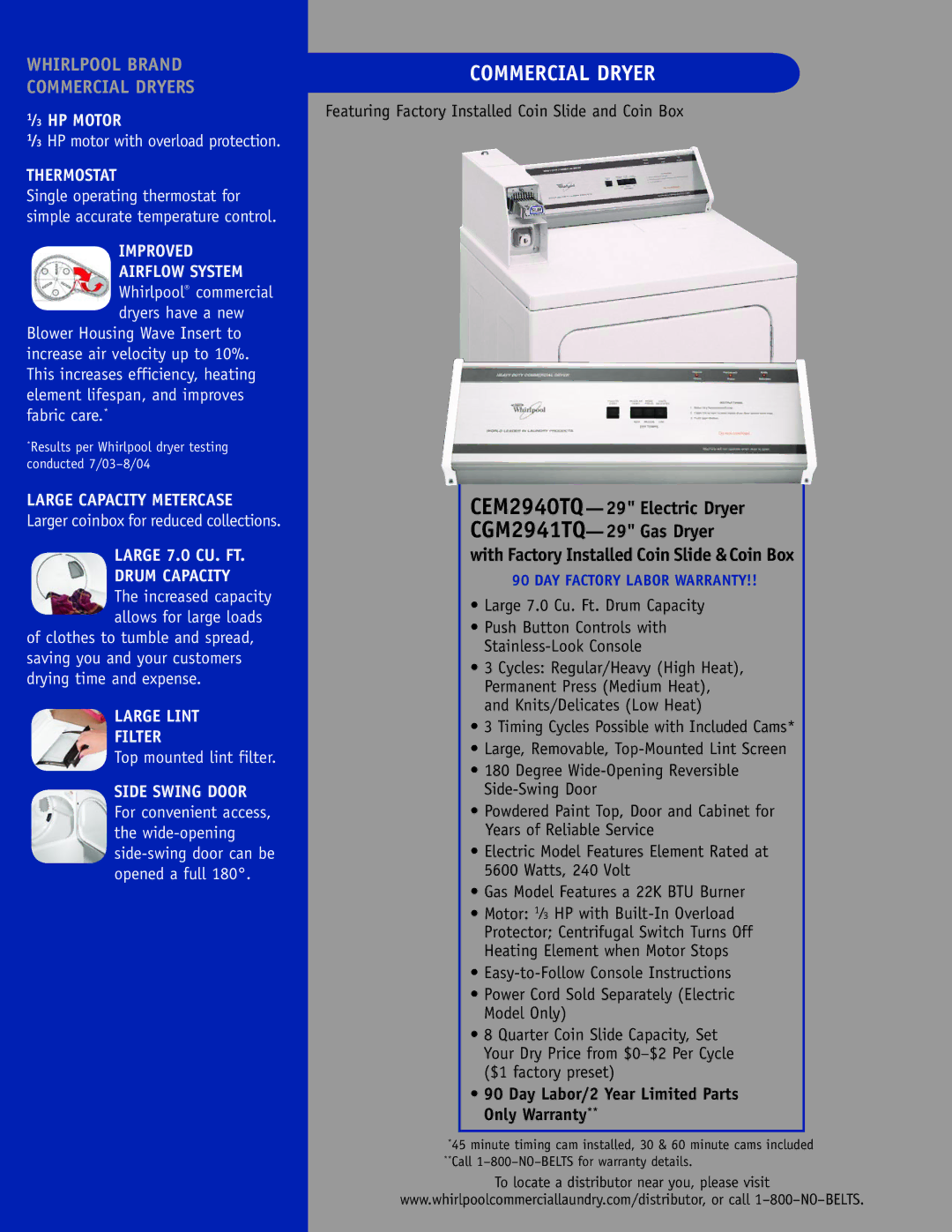 Whirlpool CGM2941TQ, CEM2940TQ warranty Commercial Dryer, With Factory Installed Coin Slide & Coin Box 