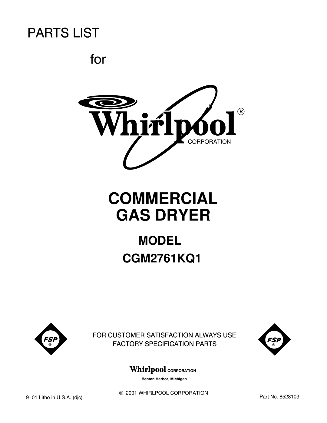 Whirlpool CGM2761KQ1 manual Commercial GAS Dryer 