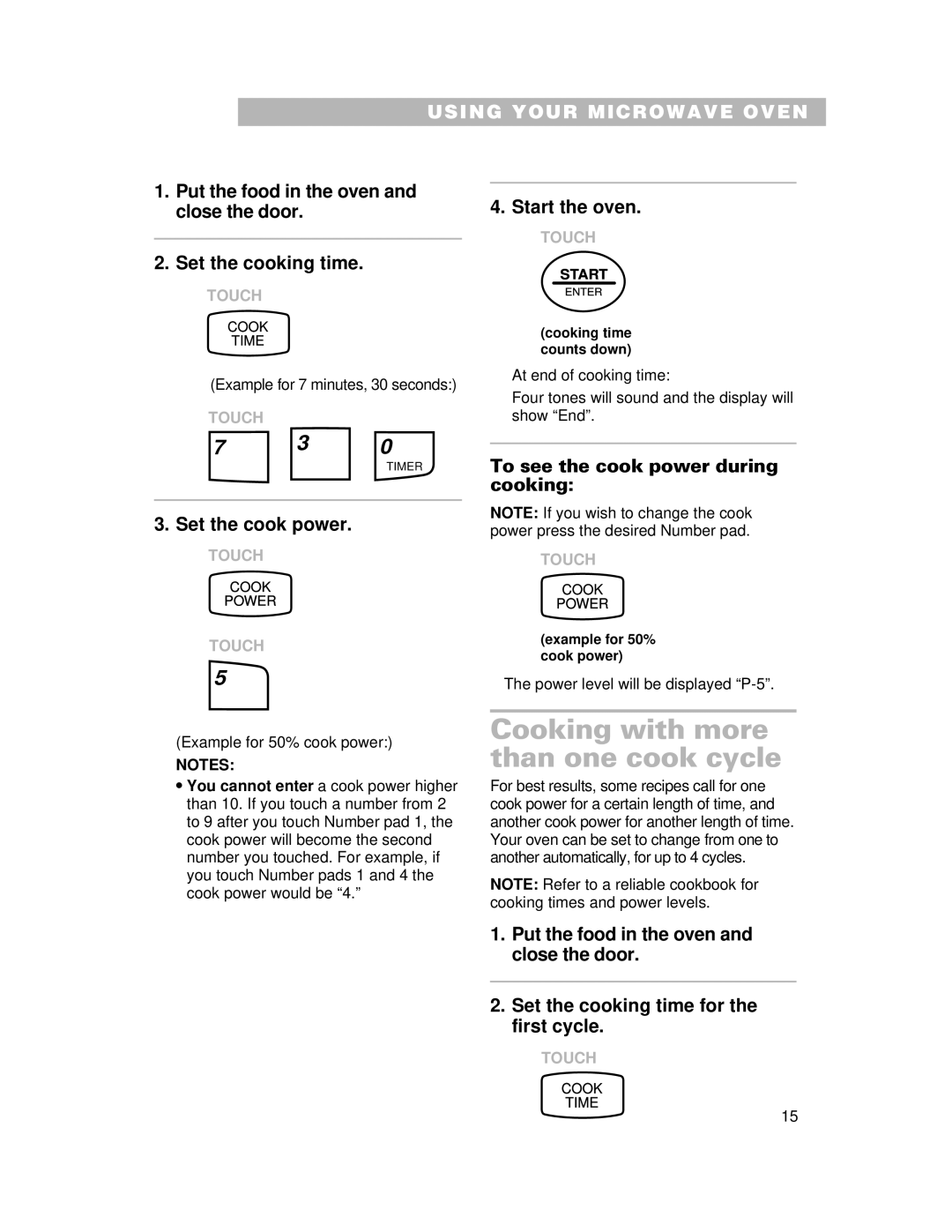 Whirlpool CMT061SG installation instructions Cooking with more than one cook cycle, To see the cook power during cooking 