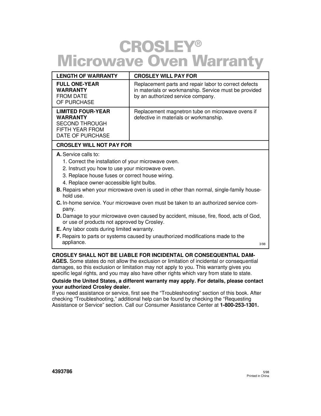 Whirlpool CMT061SG Length of Warranty Crosley will PAY for Full ONE-YEAR, Limited FOUR-YEAR, Crosley will not PAY for 