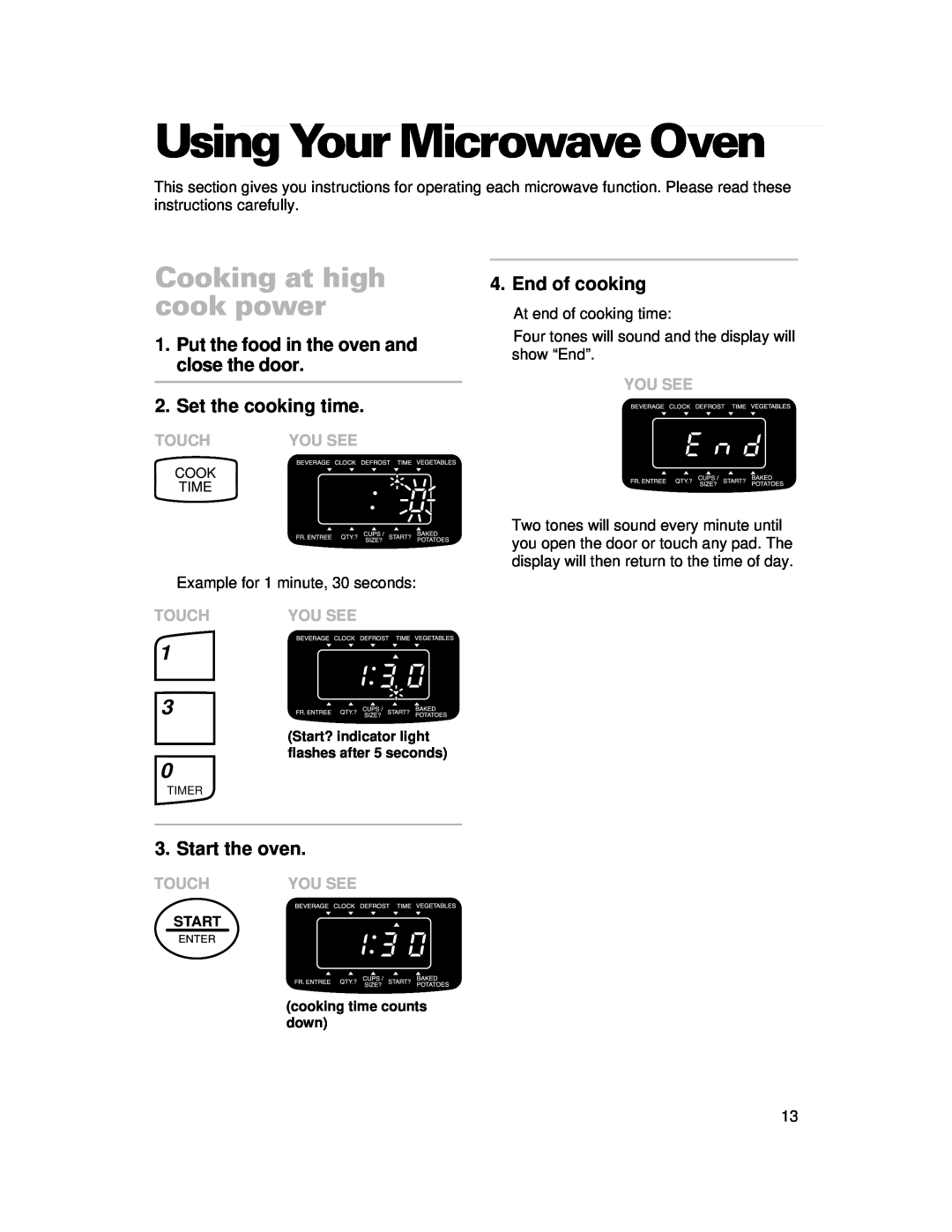 Whirlpool CMT061SG Using Your Microwave Oven, Cooking at high cook power, Put the food in the oven and close the door 