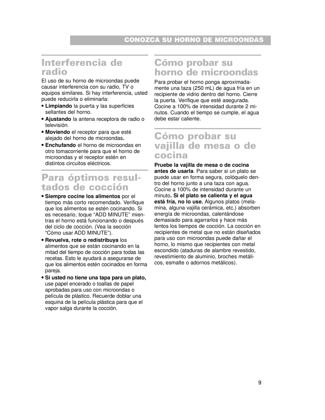 Whirlpool CMT102SG Interferencia de radio, Para óptimos resul- tados de cocción, Cómo probar su horno de microondas 