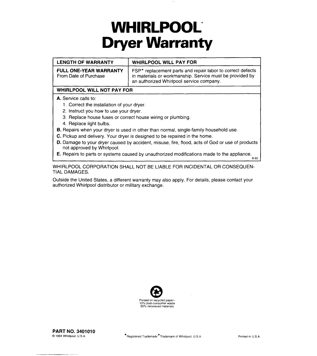 Whirlpool COMPACT DRYERS warranty Dryer Warranty, Whirlpool will not PAY for 