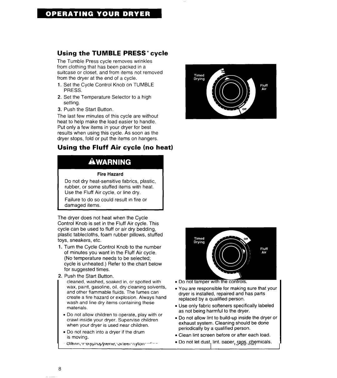 Whirlpool COMPACT DRYERS warranty Using the Tumble PRESS* cycle, Using the Fluff Air cycle no heat, Cycle and Time 