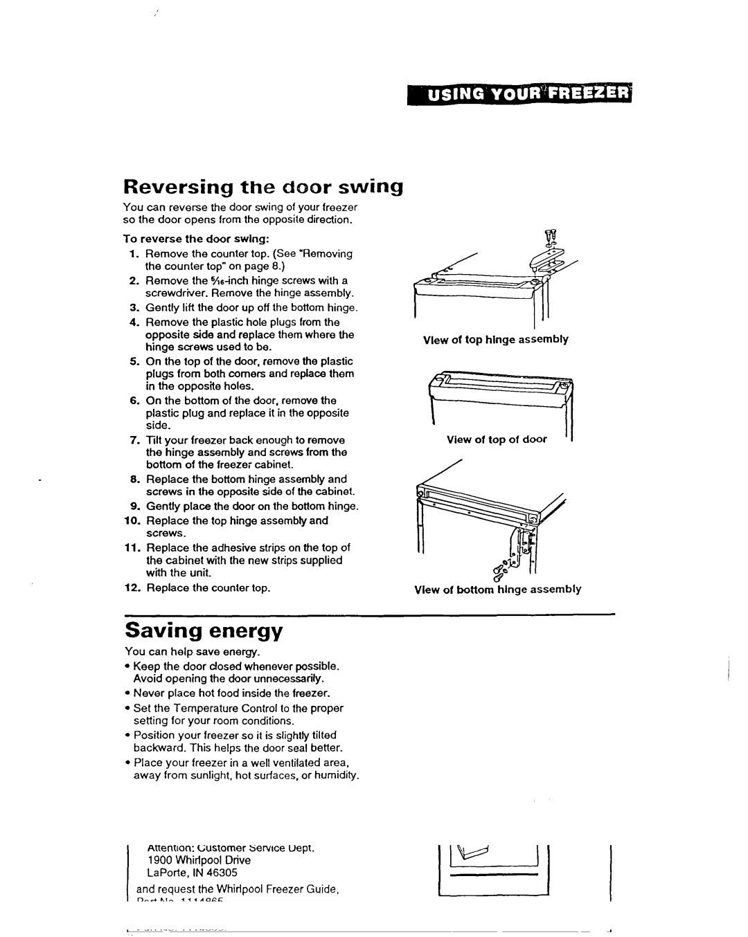 Whirlpool COMPACT FREEZER warranty Saving energy, Reversing the door swing 