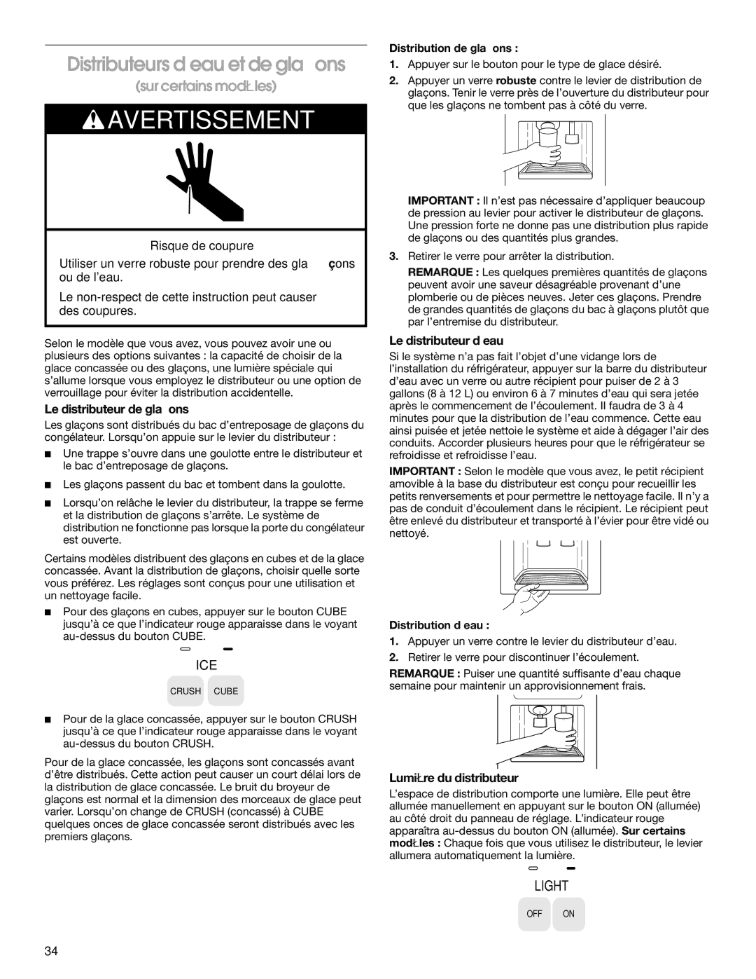 Whirlpool CS25AEXHN00, CS25AEXHW00 Distributeurs d’eau et de glaçons, Le distributeur de glaçons, Le distributeur d’eau 