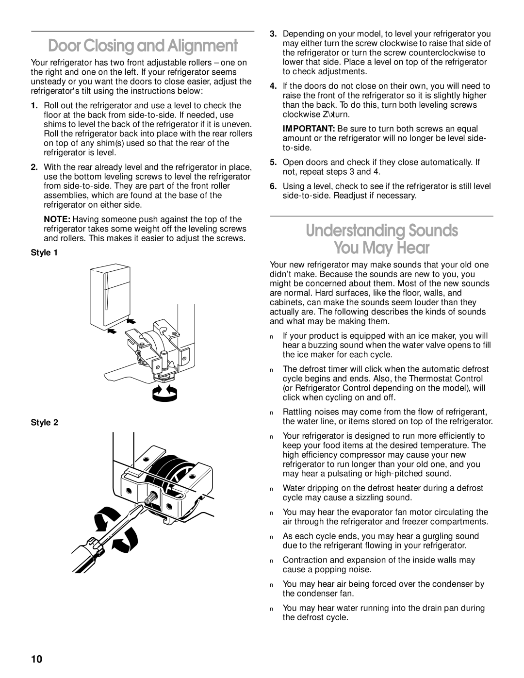 Whirlpool CT14NKXJN00 manual Door Closing and Alignment, Understanding Sounds You May Hear, Style 