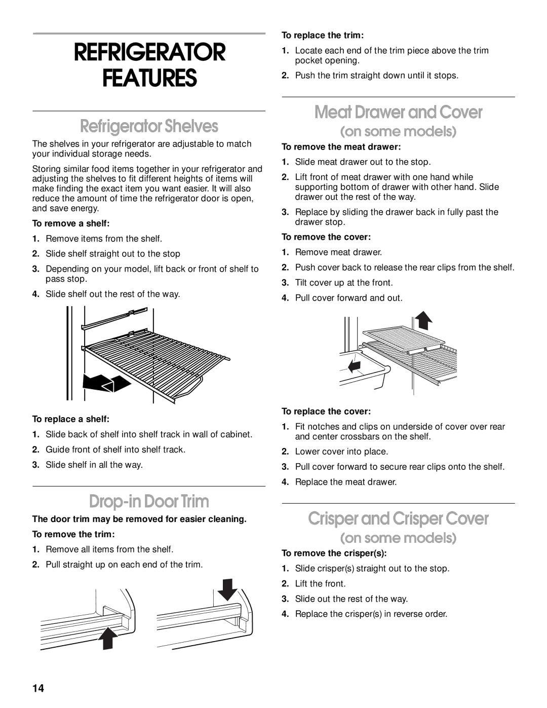 Whirlpool CT14NKXJN00 manual Refrigerator Features, Refrigerator Shelves, Drop-in Door Trim, Meat Drawer and Cover 